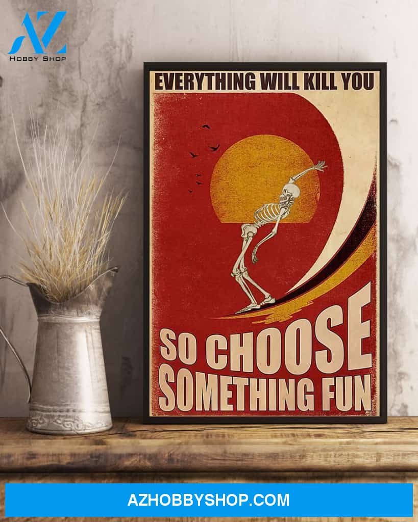 Surfing Choose Something Fun Vertical Canvas Wall Art, Wall Decor Visual Art
