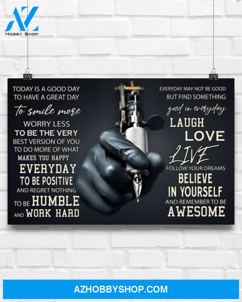 Top #45 Tattoos Today Is A Good Day Canvas Wall Art, Wall Decor Visual Art