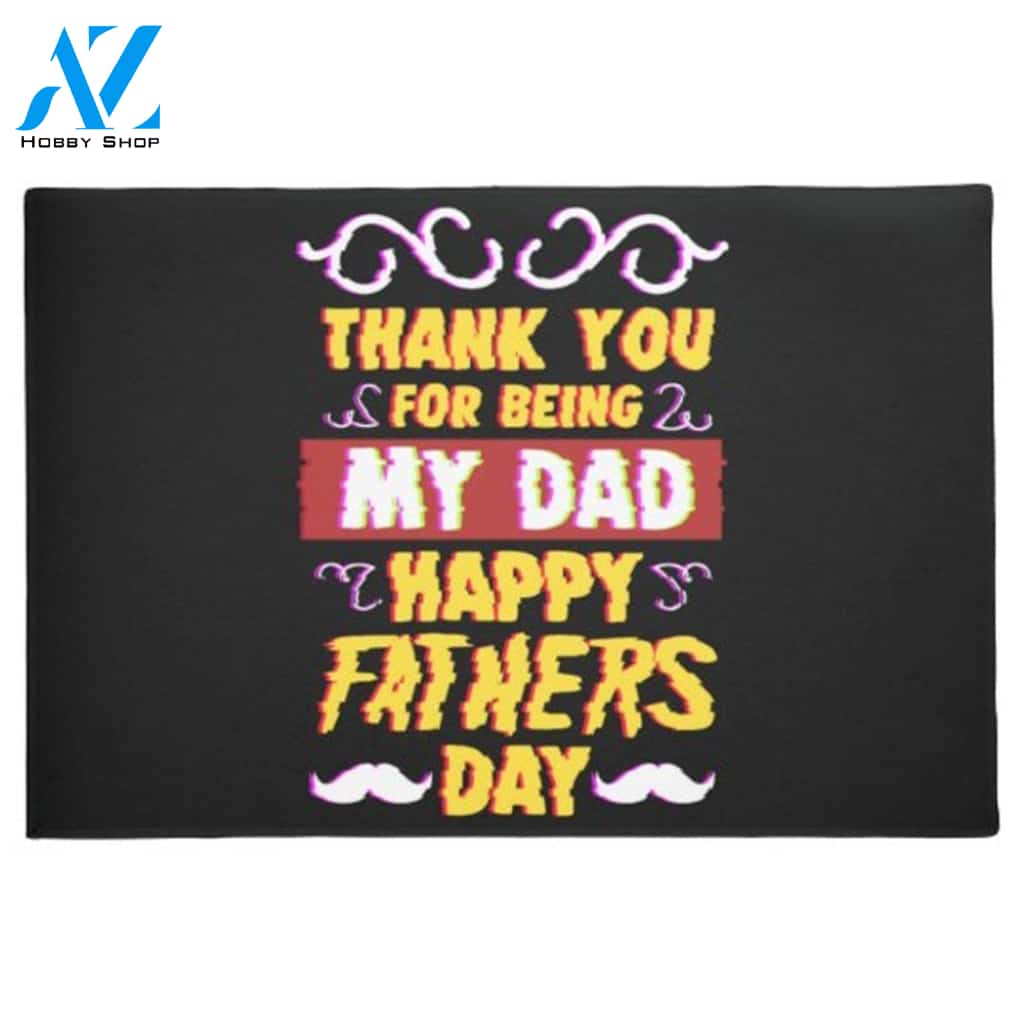 Thank You Dad Happy Fathers Day Doormat Indoor And Outdoor Mat Entrance Rug Funny Home Decor Closing Gift For Friend Idea
