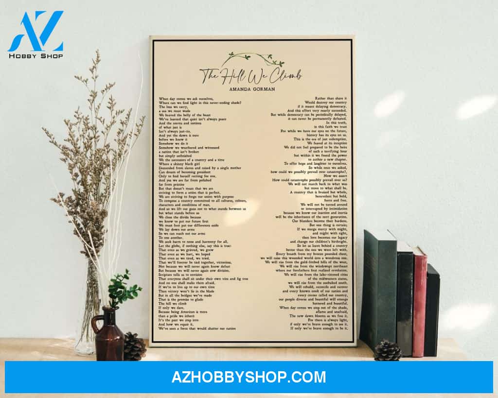 The Hill We Climb Gorman Poem Print,Amanda Gorman Poet 2021 Poster Wall Art