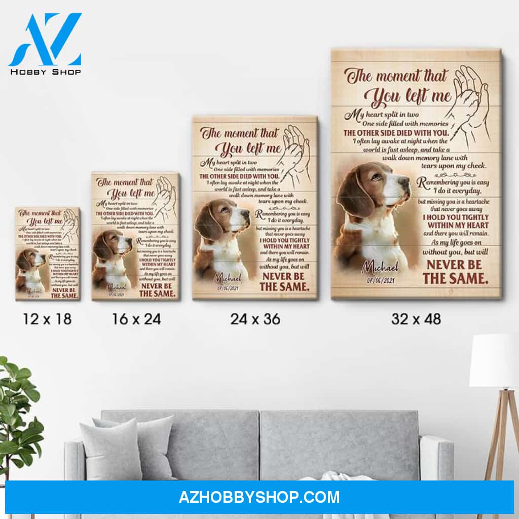 The Moment That You Left Me, Personalized Custom Photo Canvas, Custom Gift for Pet Lovers, Memorial Gift
