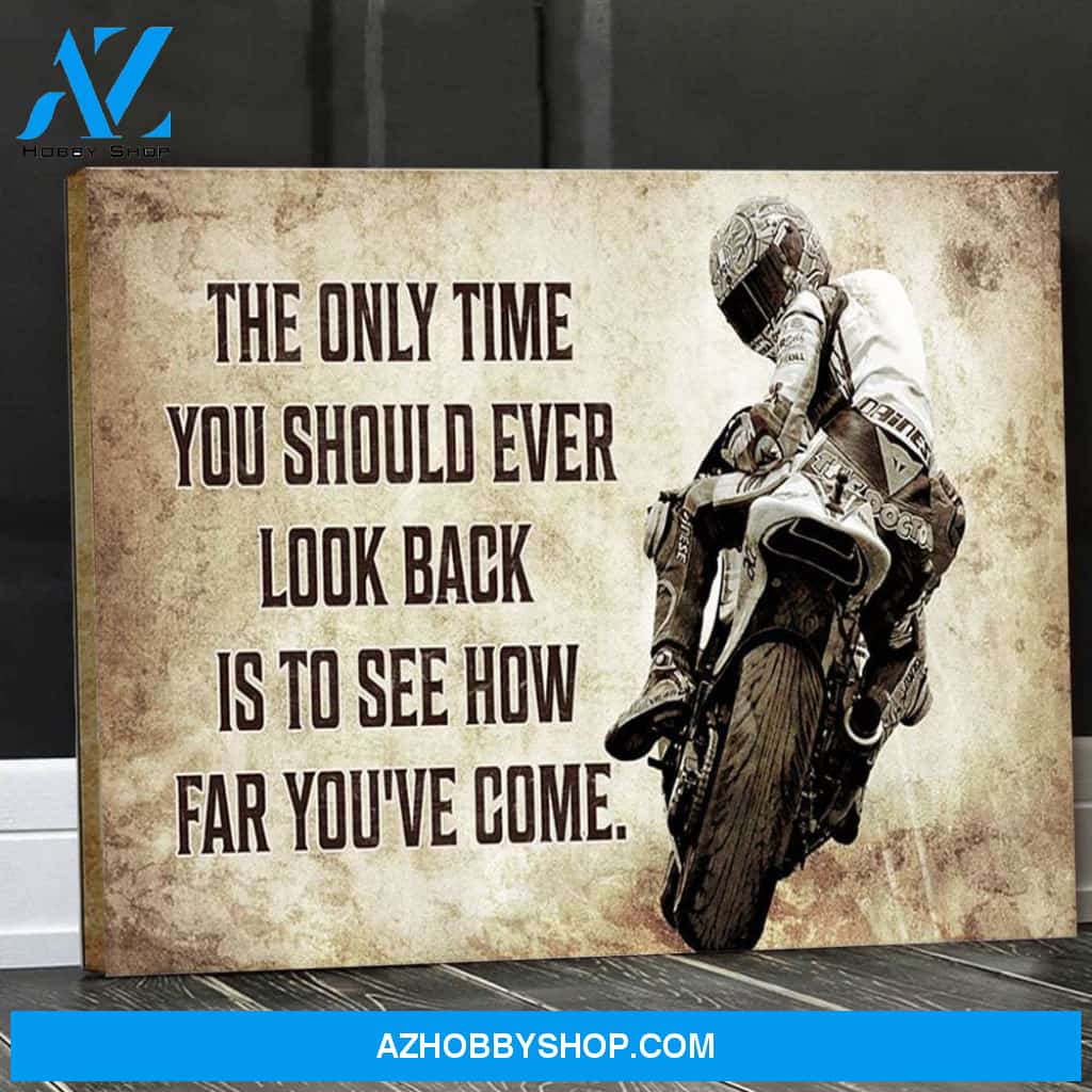 The Only Time You Should Ever Look Back Is To See How Far You've Come Landscape Poster Canvas, Wall Decor Visual Art, Art Poster, My Poster Wall