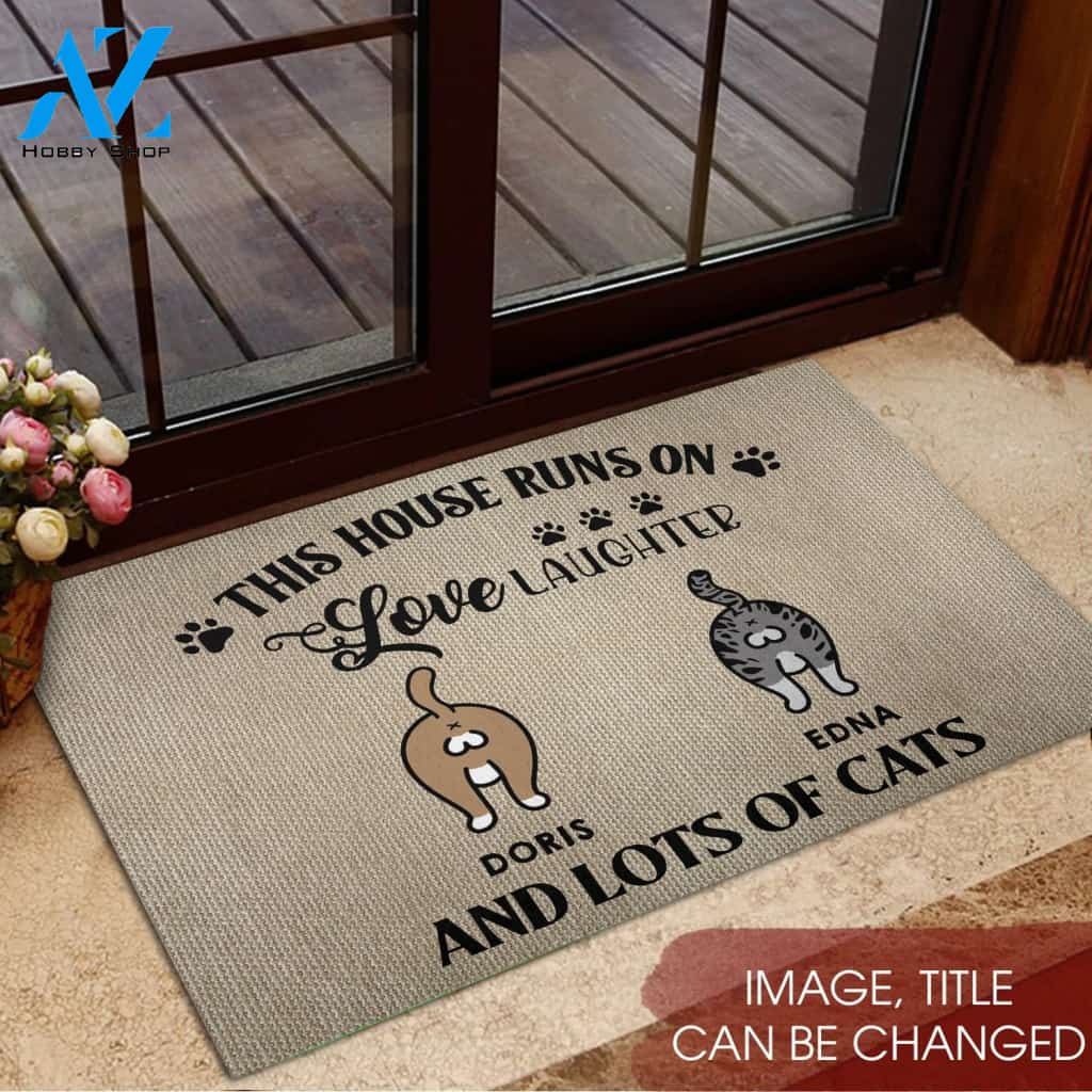 This House Runs on Love Laughter And Lots Of Cats Rubber Base Doormat