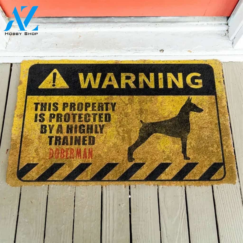 This Property Is Protected By A Highly Trained Doberman Indoor and Outdoor Doormat Warm House Gift Welcome Mat Gift for Friend Family