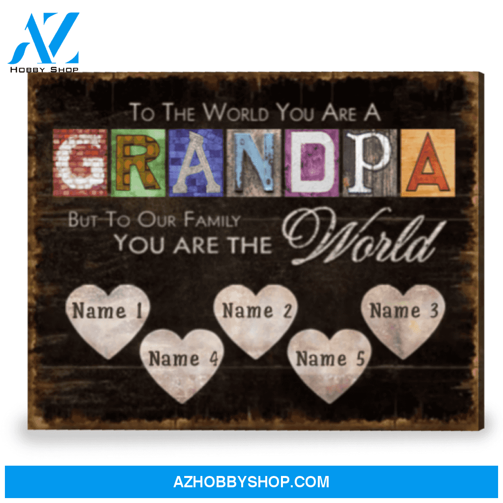 Thoughtful Personalized Gift For Grandpa Who Has Everything Canvas Art