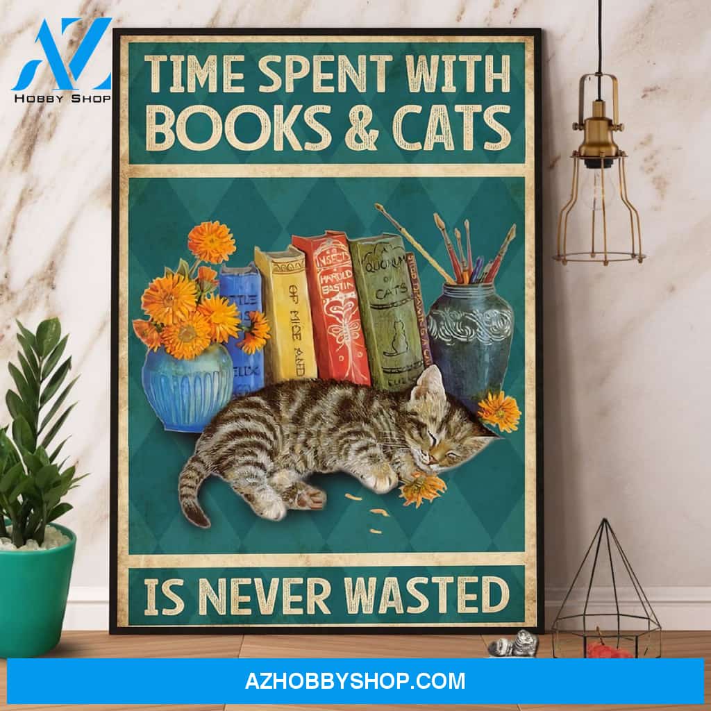 Time Spent With Books And Cats Is Never Canvas And Poster, Wall Decor Visual Art