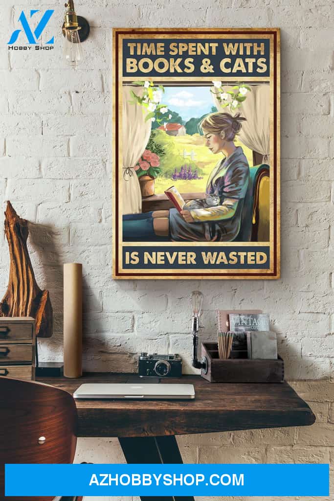 Time Spent WIth Books And Cats Is Never Wasted Country View Canvas And Poster, Wall Decor Visual Art, Halloween Gift, Happy Halloween