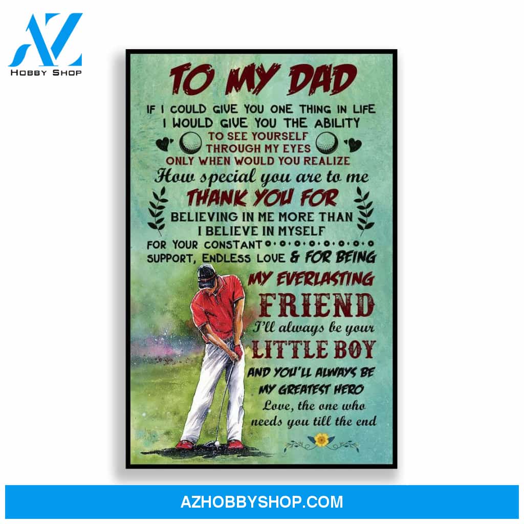 To My Dad Golfing Canvas And Poster, Wall Decor Visual Art, Gift Father's Day
