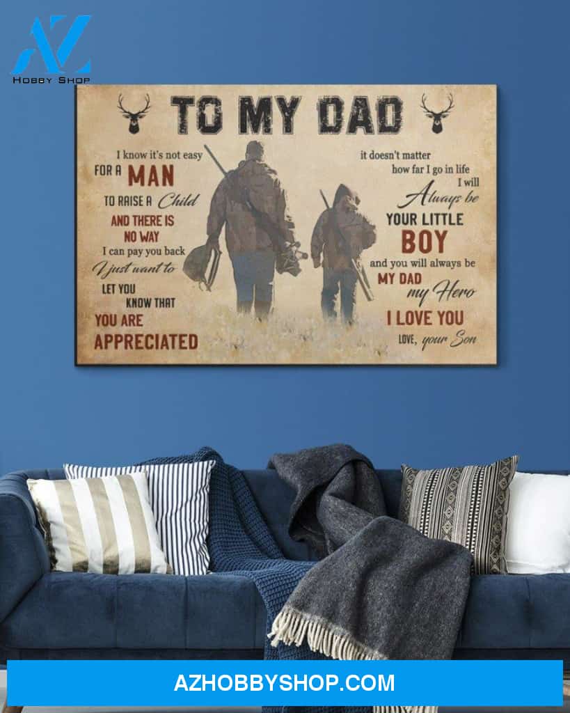 To My Dad- Hunting Gallery Wrapped Canvas Prints