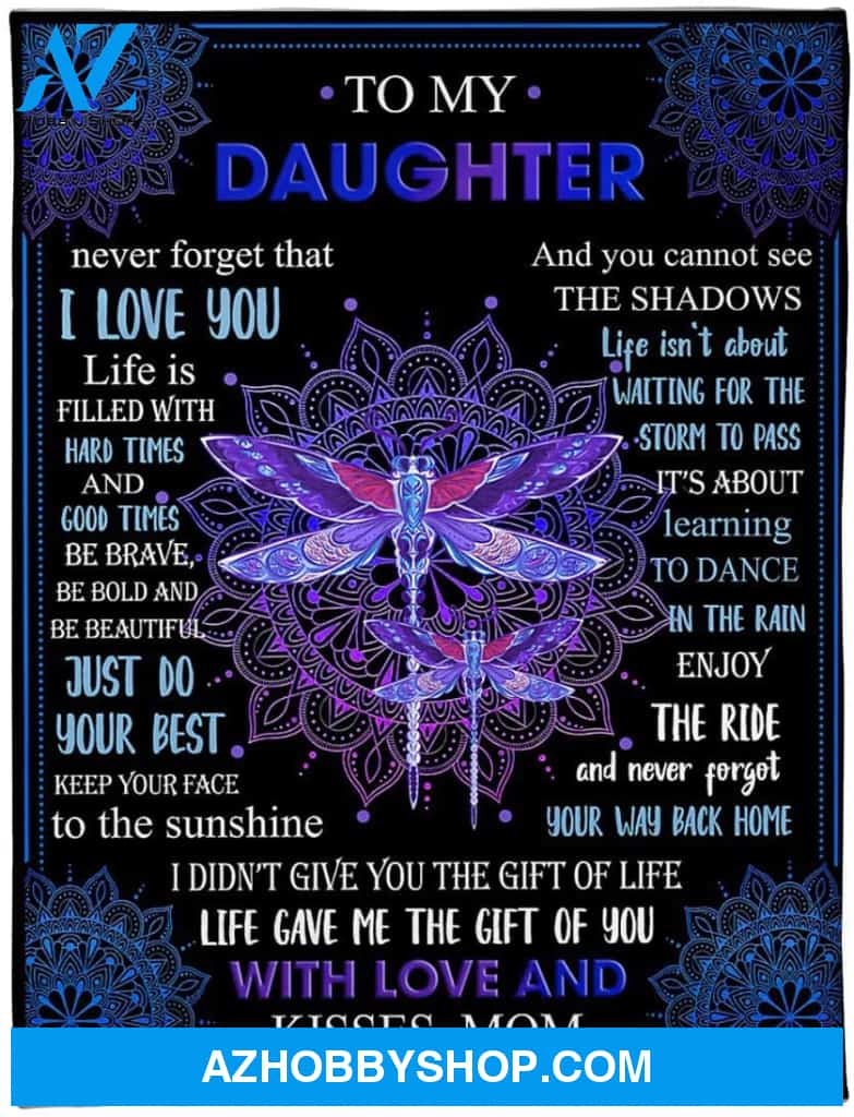 Personalized To My Daughter Dragonfly Fleece Blanket From Mom, Life Gave Me The Gifts Of You With Love And Kiss, Custom Name Blanket Daughter Gifts From Mom For Christmas, Birthday, Mother's Day