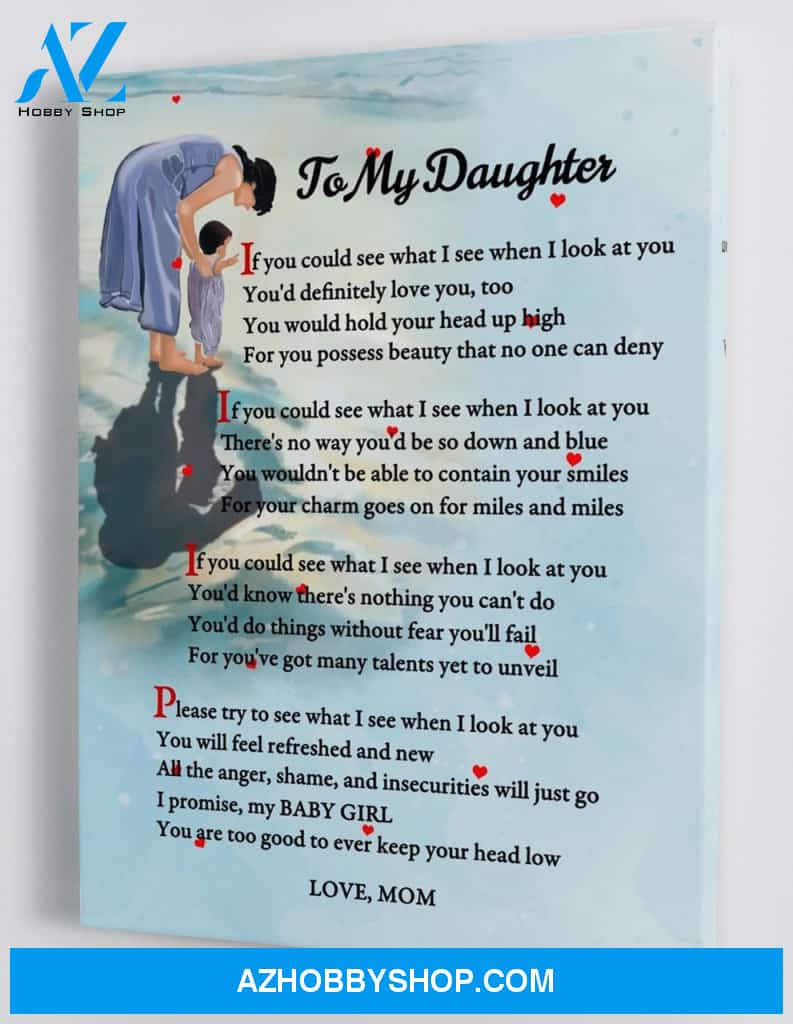 To My Daughter - From Mom - Framed Canvas Gift MD033