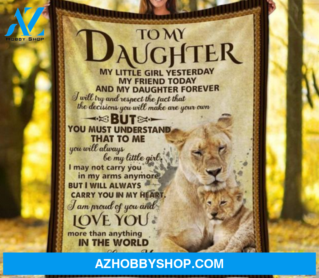 To My Daughter My Little Girl Yesterday My Friend Today Blanket Gift For Daughter From Mom