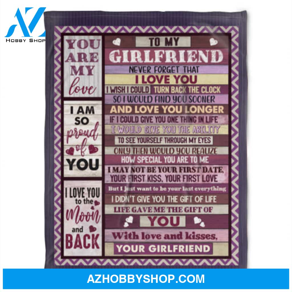 To My Girlfriend Blanket. You With Love And Kisses, You Girlfriend.Gift For Girlfriend From Boyfriend
