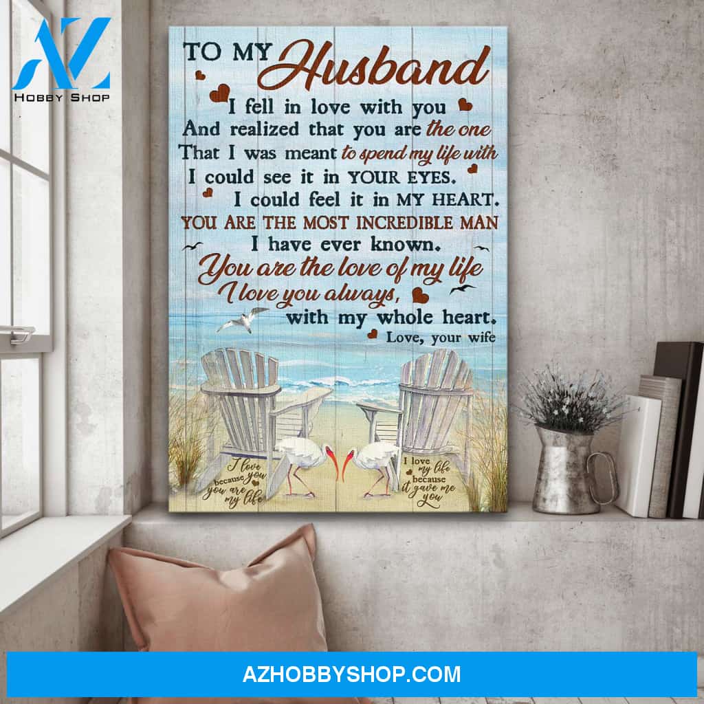 To my husband - Adirondack Chairs - You are the most incredible man I have ever known - Couple Portrait Canvas Prints, Wall Art