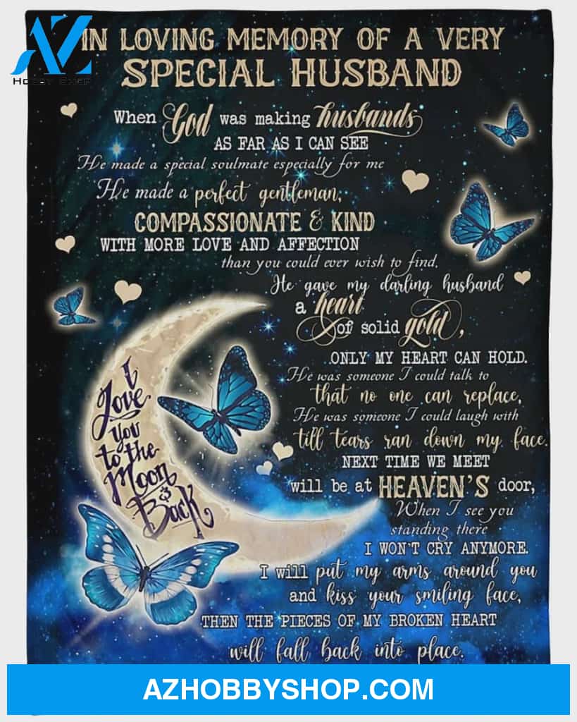 To My Husband Butterflies Fleece Blanket He Made A Perfect Gentleman Great Customized Blanket For Husband In The Heaven