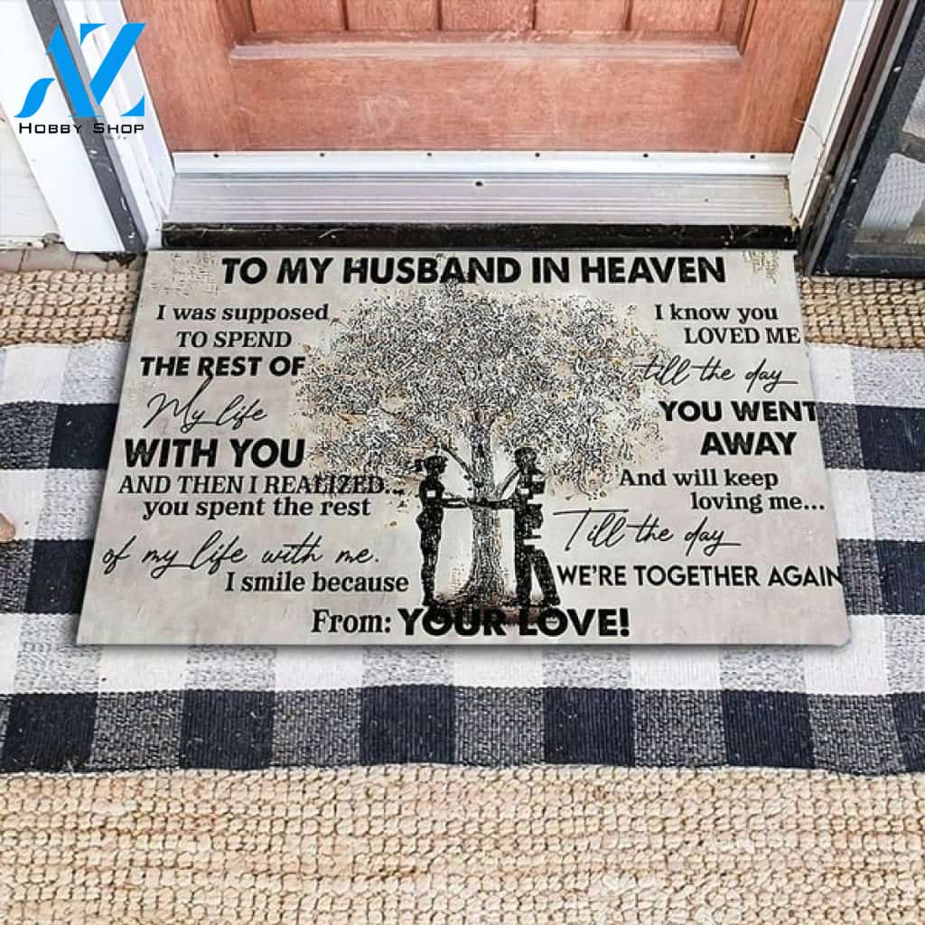 To My Husband In Heaven Memorial Husband Memorial Indoor and Outdoor Doormat Warm House Gift Welcome Mat Gift for Family