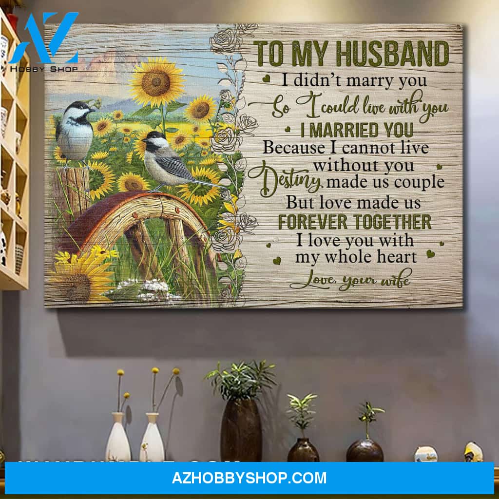 To my husband, Love made us forever together - Black-capped Chickadee, Sunflower painting Landscape Canvas Prints, Wall Art