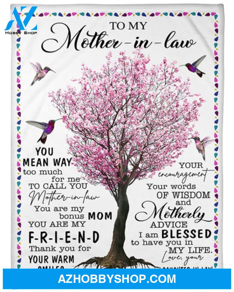 To My Mother-in-law You Are My Friend Hummingbird Blanket Gift For Mom From Daughter-in-law