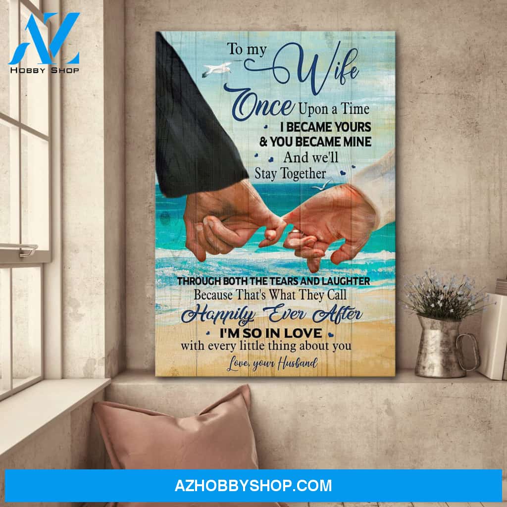 To my wife - That's what they call happily ever after Couple Portrait Canvas Prints, Wall Art