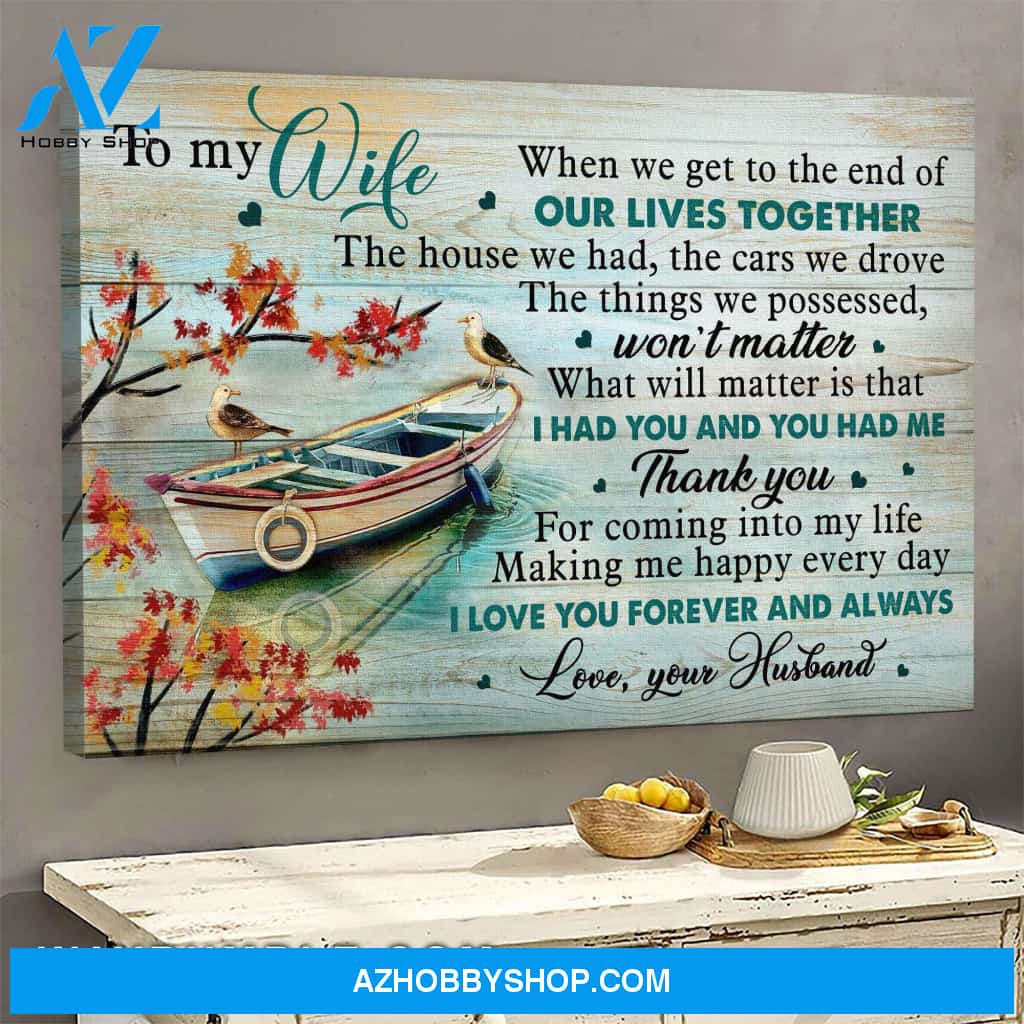 To my wife - The boat - Thank you for coming into my life - Couple Portrait Canvas Prints, Wall Art