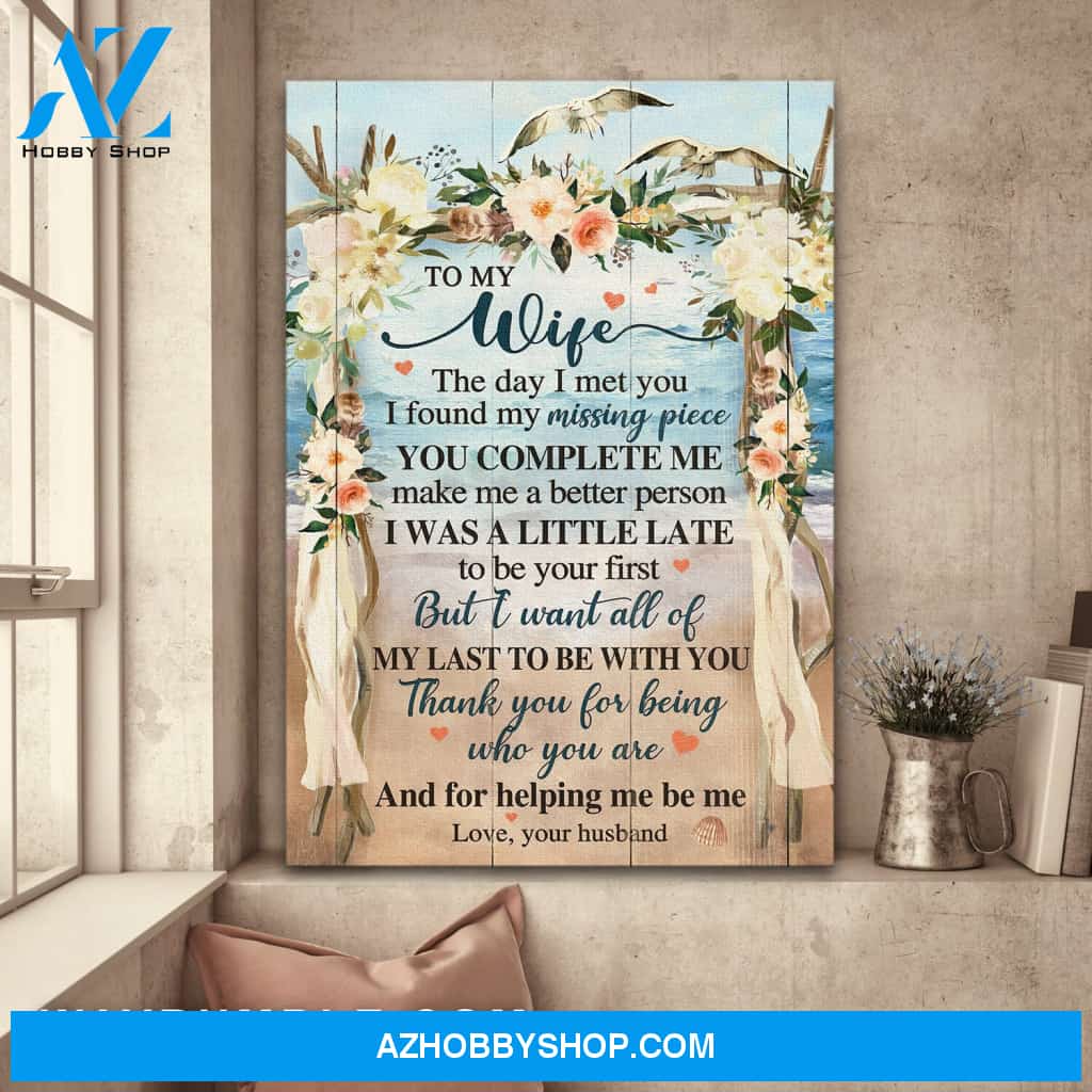 To my wife - Wedding gate - I want all of my last to be with you - Couple Portrait Canvas Prints, Wall Art