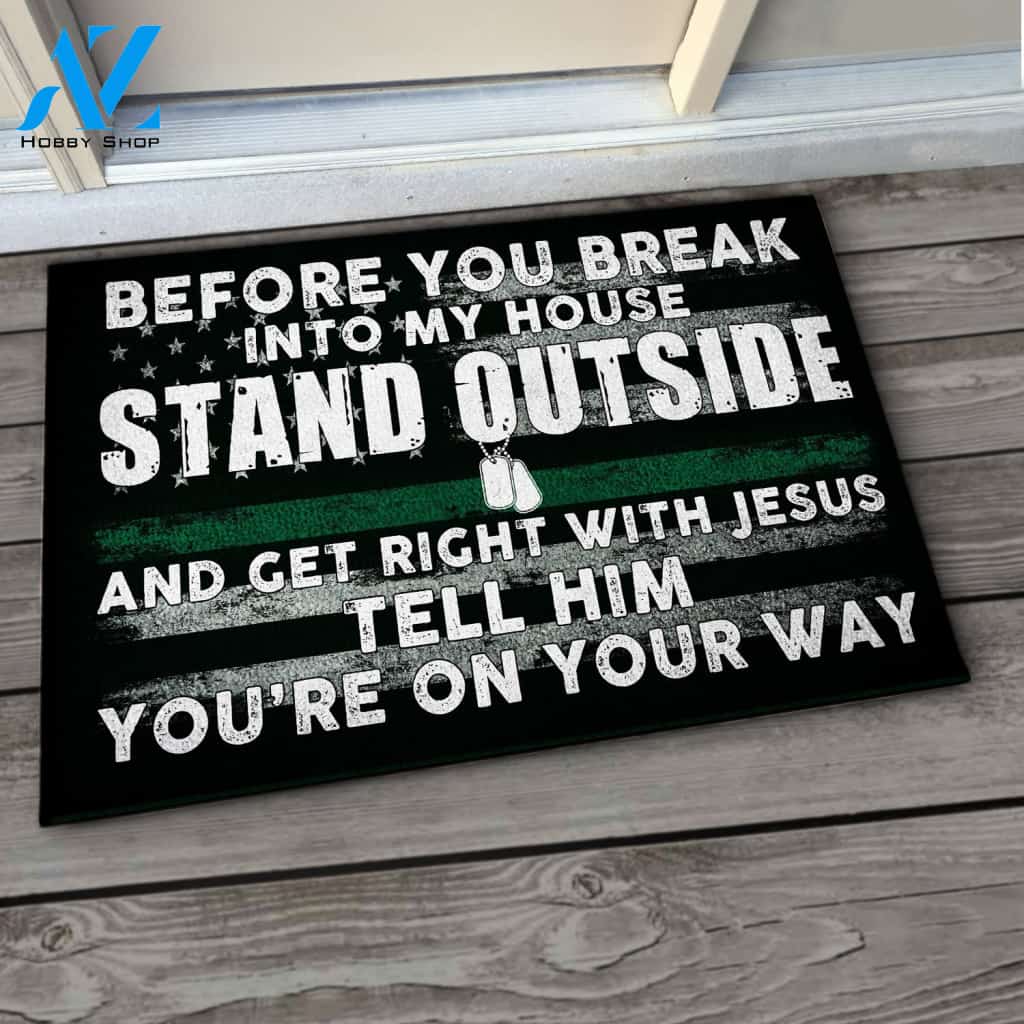 Veteran , Stand Outside And Get Right With Jesus Doormat