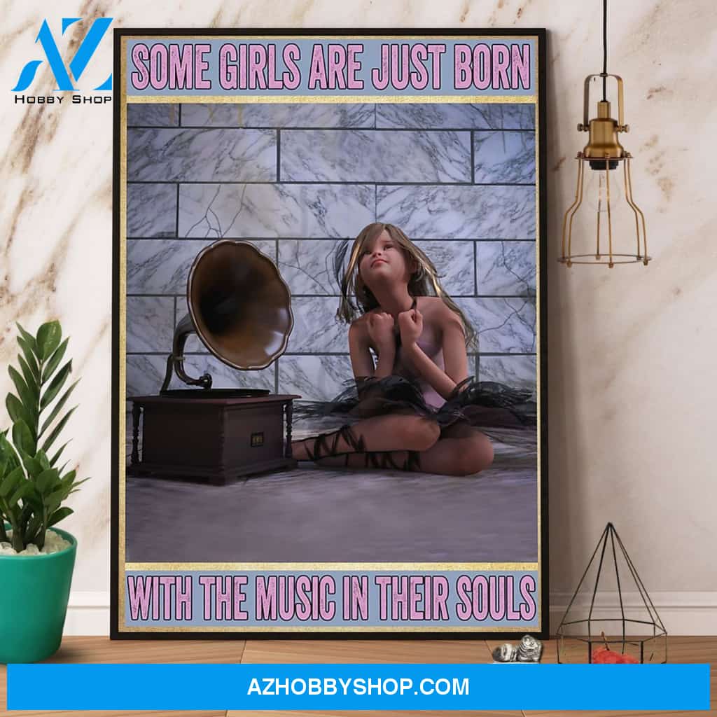 Vinyl Some Girls Are Just Born With The Music Is Their Souls Canvas And Poster, Wall Decor Visual Art