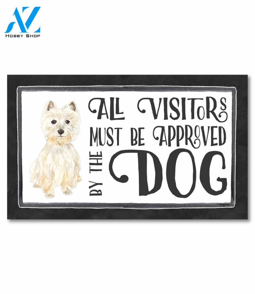 Visitors Approved by the Dog Westie Doormat - 18" x 30"