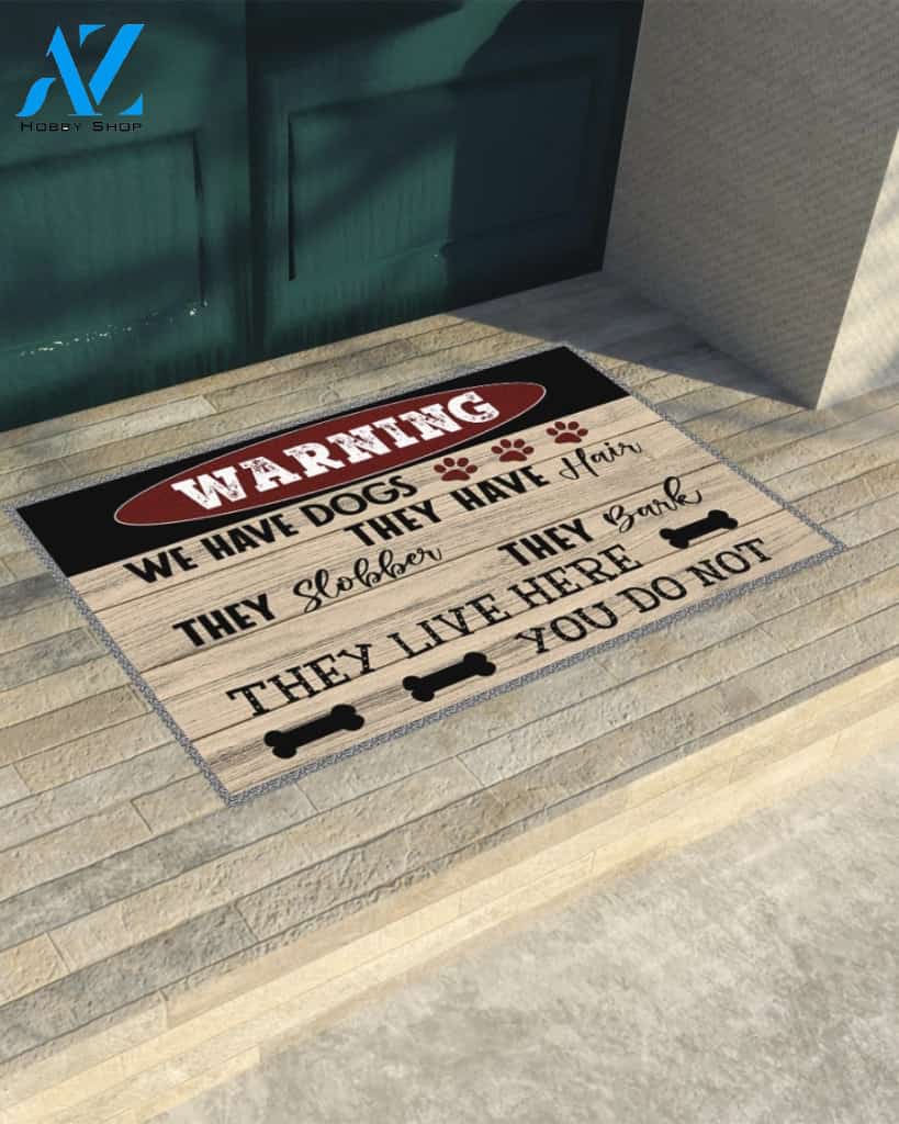 Warning Doormat We Have Dog They Have Hair Indoor And Outdoor Doormat Warm House Gift Welcome Mat Home Decor Gift For Funny Friend Family