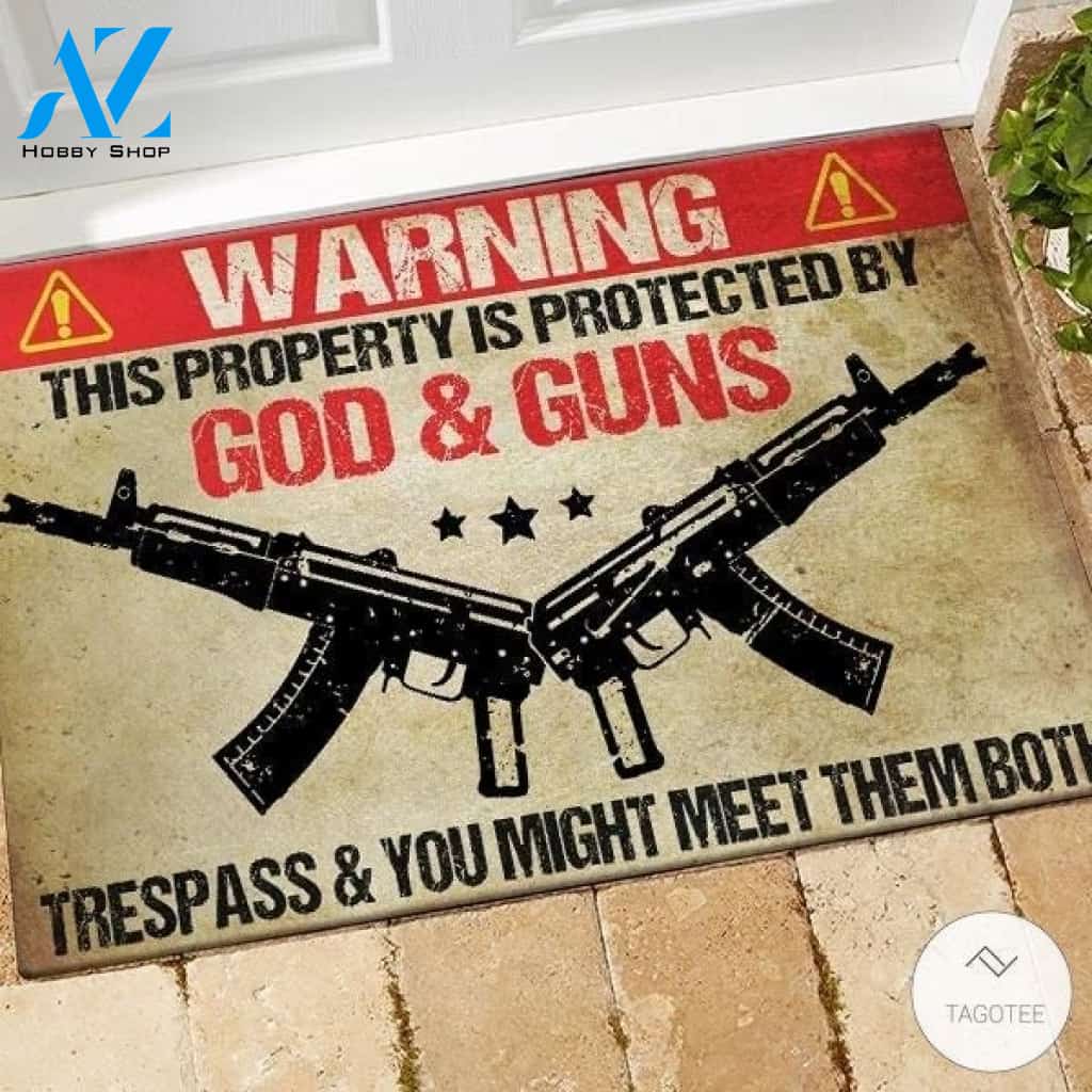 Warning This Property Is Protected By God & Guns Doormat