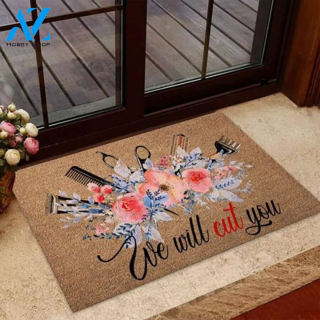 We Will Cut You Hairdresser Doormat | Welcome Mat | House Warming Gift