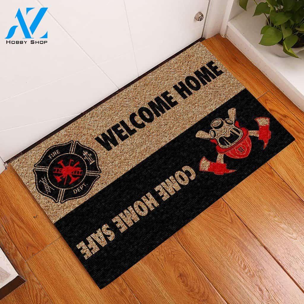 Welcome Home Come Home Safe Firefighter Doormat | Welcome Mat | House Warming Gift