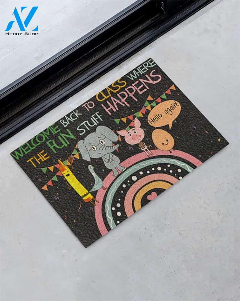 Welcome To Class Where The Fun Stuff Happens Doormat Welcome Mat Housewarming Gift Home Decor Funny Doormat Gift For Classroom Gift Idea For Teacher