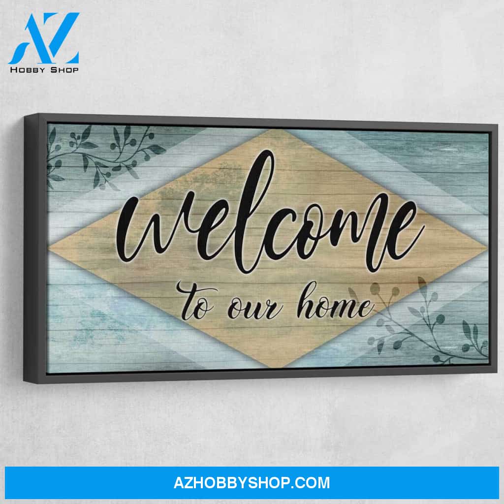 Welcome To Our Home