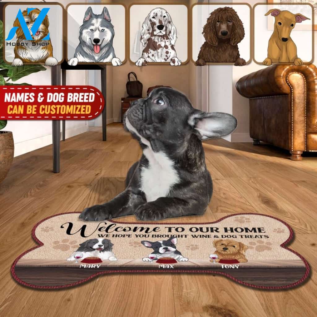 Welcome To Our Home, We Hope You Brought Wine And Dog Treats, For Dog Lovers, Personalized Bone Shaped Doormat