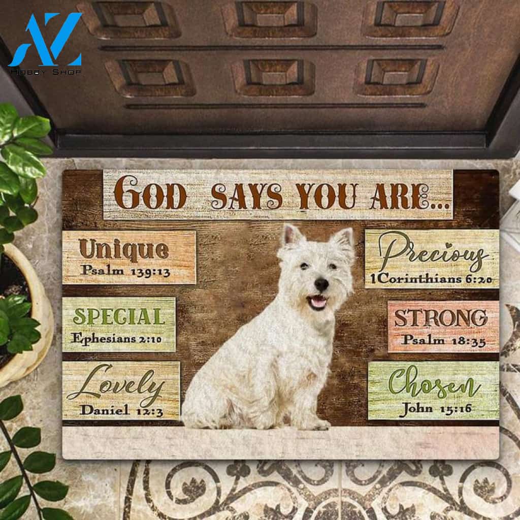 West Highland White Terrier God Says You Are Doormat