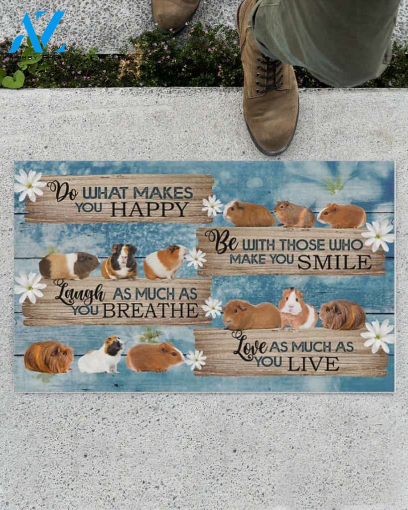 What Make You Happy - Guinea Pig Funny Doormat Gift For Guinea Pig Lovers Birthday Gift Home Decor Warm House Gift Welcome Mat
