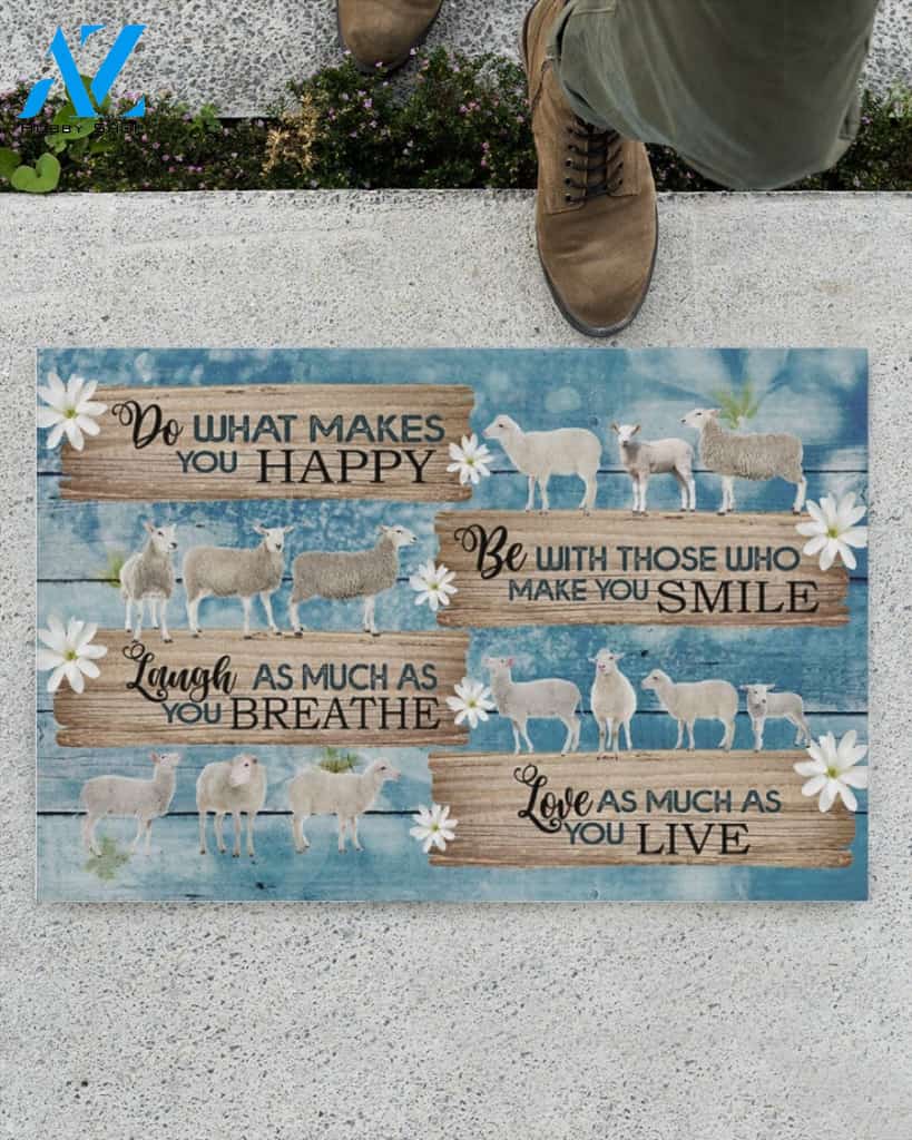 What Make You Happy - Sheep Funny Doormat Gift For Sheep Lovers Birthday Gift Home Decor Warm House Gift Welcome Mat