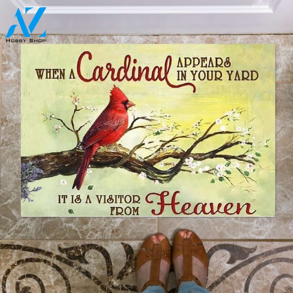 When A Cardinal Appears In Your Yard It Is A Visitor From Heaven Doormat Welcome Mat Housewarming Gift Home Decor Funny Doormat Gift For Family Memorial Gift
