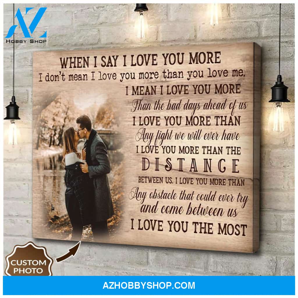 Personalized Canvas, When I Told You I Love You Horizontal Canvas Wall Art