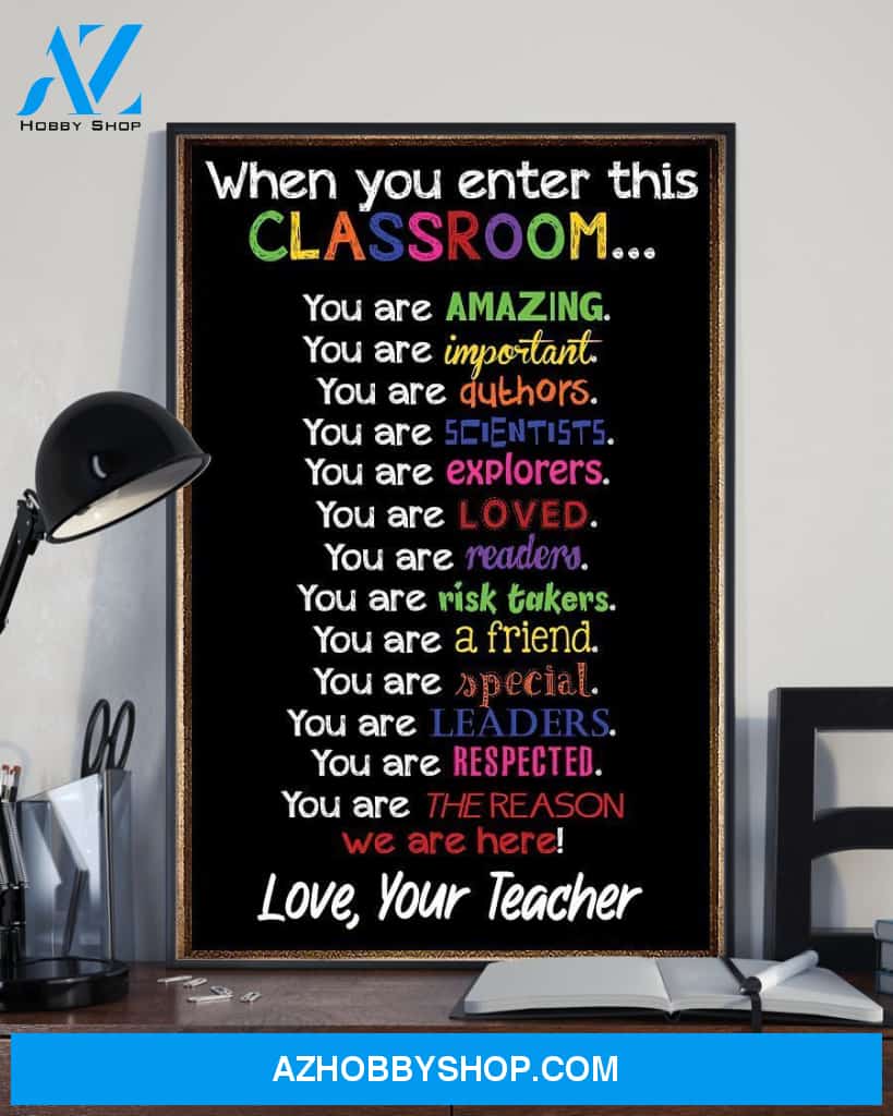 Teacher Classroom Canvas When You Enter This Classroom, Student Wall Art Back to School Gift for Teacher