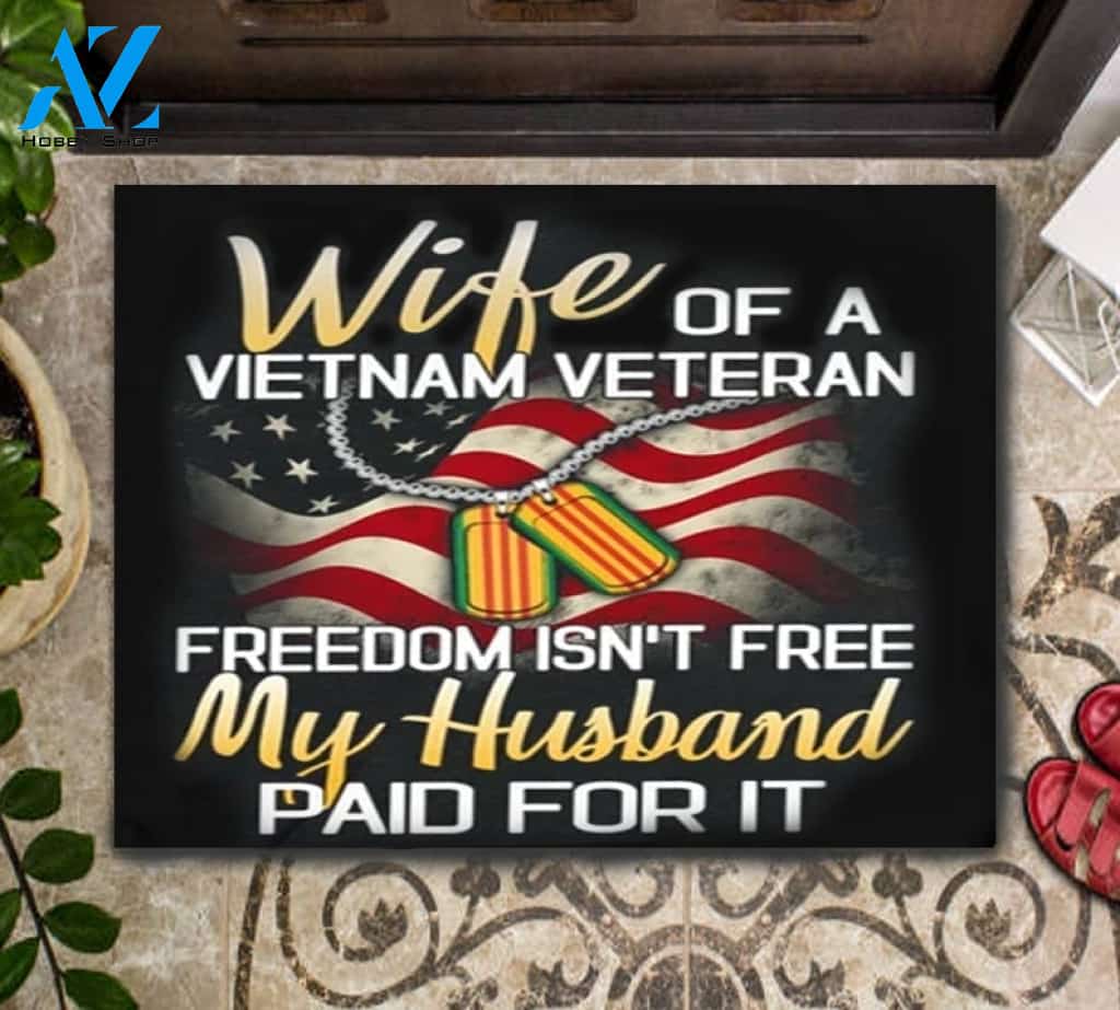 Wife Of Vietnam Veterans My Husband Paid For Freedom American Flag Doormat Welcome Mat Housewarming Home Decor Gift Idea For Vietnam Veteran