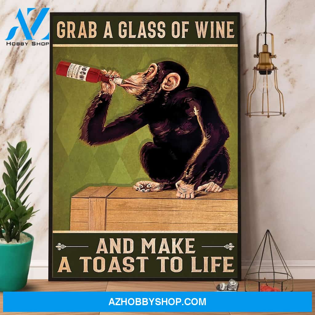 Wine Monkey Grab A Glass Of Wine And Make A Toast To Life Canvas And Poster, Wall Decor Visual Art
