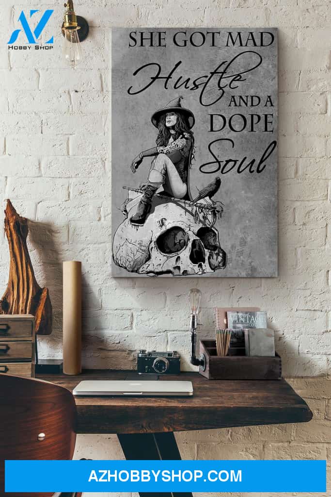 Witch Skull She Got Mad Hustle And A Dope Soul Halloween Canvas And Poster, Wall Decor Visual Art, Halloween Gift, Happy Halloween