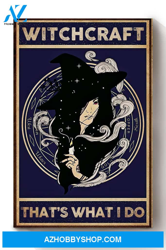 Witchcraft That's What I Do Halloween Canvas And Poster, Wall Decor Visual Art, Halloween Gift, Happy Halloween 1