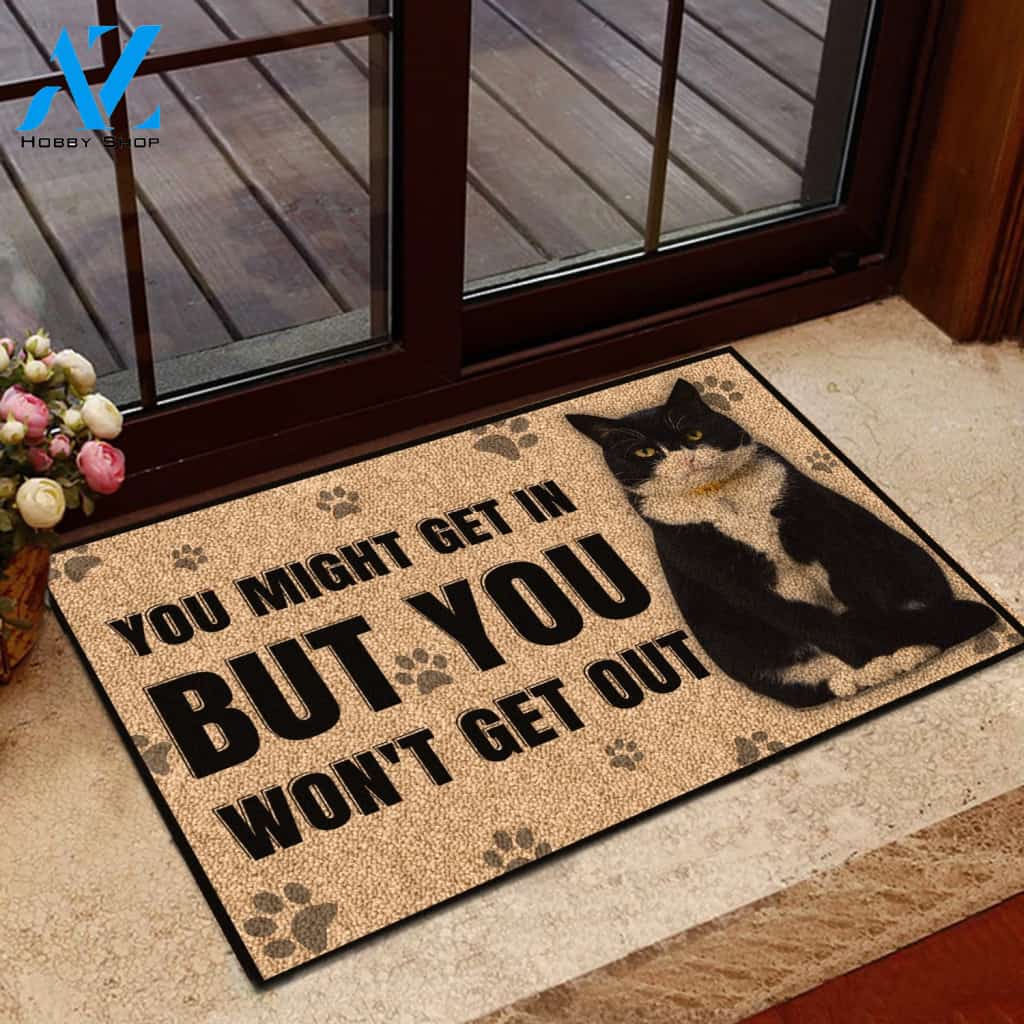 You Might Get In But You Won't Get Out Tuxedo Cat Indoor and Outdoor Doormat Warm House Gift Welcome Mat Gift for Labrador Lovers Birthday Gift