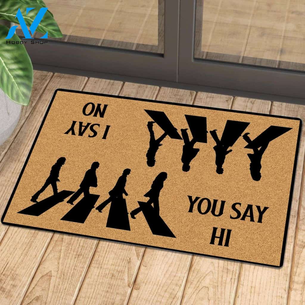 You say Hi, I say No mat | Welcome Mat | House Warming Gift