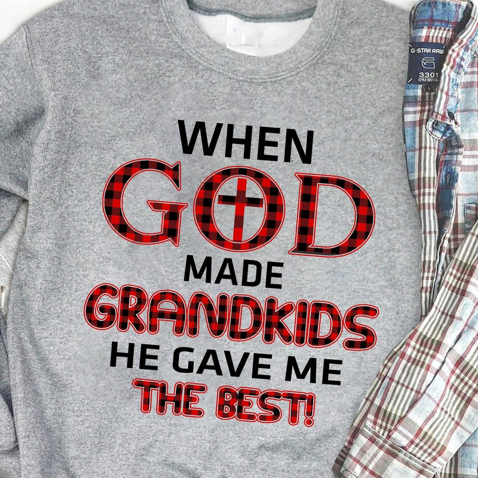 When god made grandkids he gave me the best - Jesus Apparel