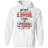 Never underestimate a nurse who does all things through Christ - Jesus Apparel
