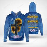 I Still Believe In Amazing Grace Christian - Christ - Jesus - God 3D All Over Print Unisex Hoodie US Size